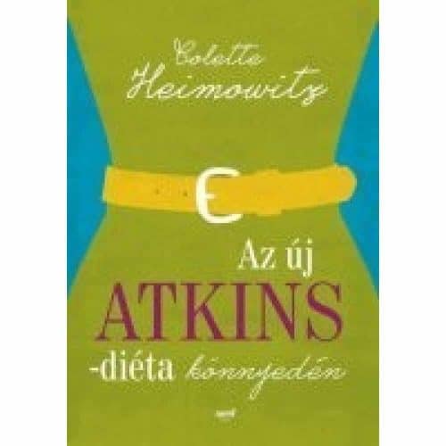 Heimowitz: Az Új Atkins-Diéta-Könnyedén