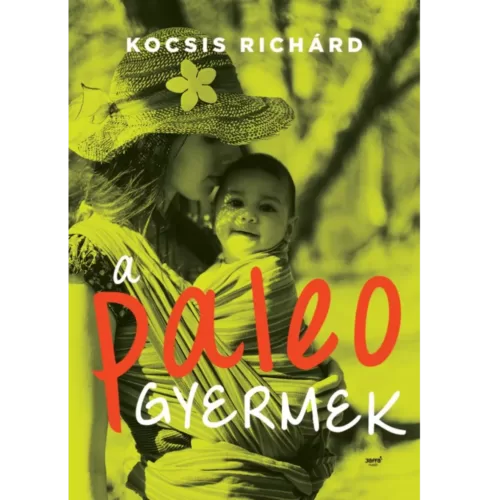 Kocsis Richard A paleo gyermek wpp1649677293243 e1649677396370