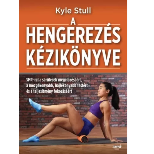 Kyle Stull A hengerezes kezikonyve wpp1649677992968 e1649678014301