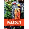 Mezei Elmira: Paleolit konyha Haladóknak