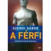 szendi gabor a ferfi hanyatlasa es bukasa wpp1649427661295
