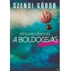 szendi gabor ertelmes szenvedes a boldogsag wpp1649429418735 e1649429441116