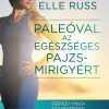 Paleóval az egészséges pajzsmirigyért Elle Russ