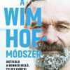 A Wim Hof-módszer - Wim Hof