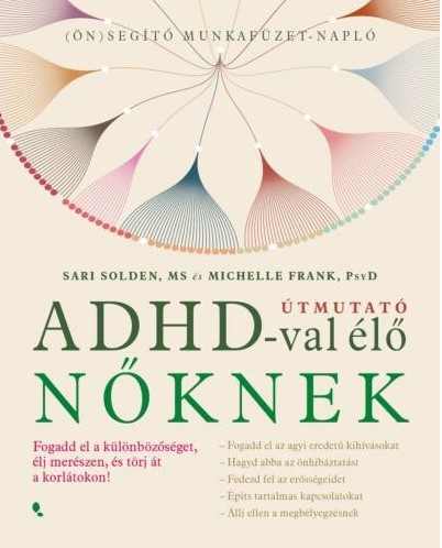 Útmutató ADHD-val élő nőknek Solden-Frank