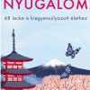 Nyugalom - 48 lecke a kiegyensúlyozott élethez - Shunmyo Masuno